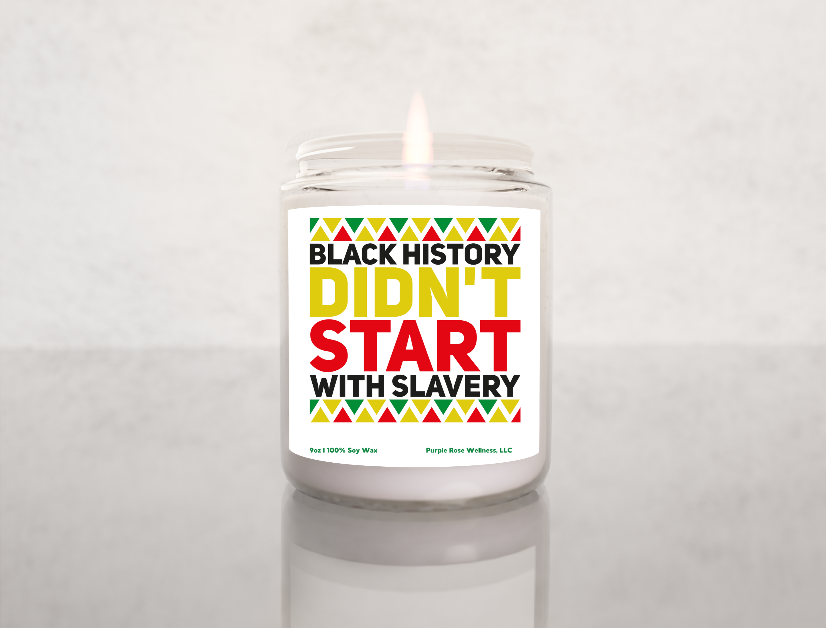 Black History Did Not Start With Slavery Candle